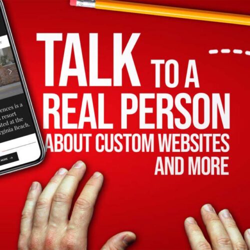 Talk to a real person about custom websites and more!